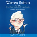 Warren Buffett Speaks by Janet Lowe
